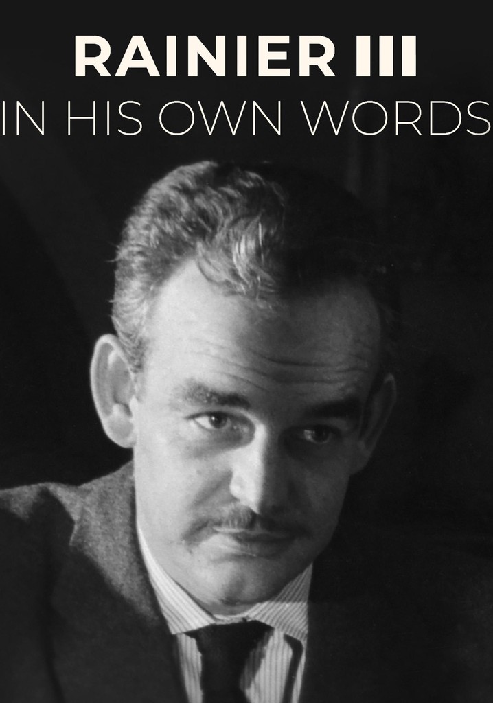 Prince Rainier III: In His Own Words