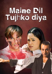 Maine Dil Tujhko Diya
