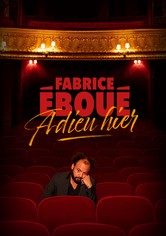 Fabrice Éboué - Adieu Hier