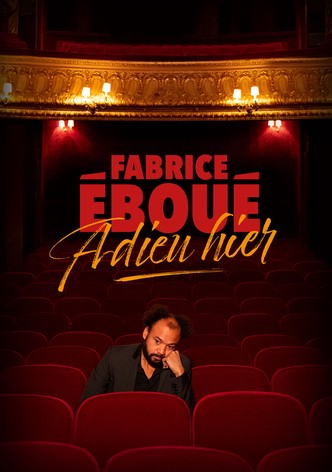 Fabrice Éboué - Adieu Hier