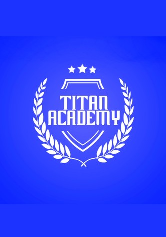 Titan Academy