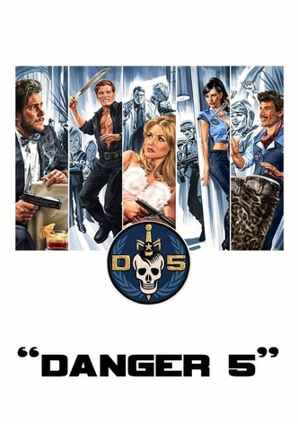 Danger 5
