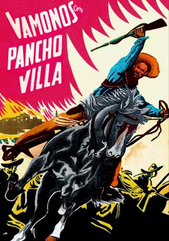 ¡Vámonos con Pancho Villa!