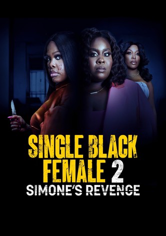 Single Black Female 2: Simone's Revenge