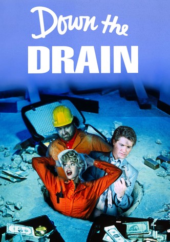 Down the Drain
