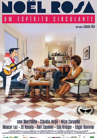 Noel Rosa, um Espírito Circulante