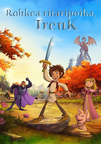 Rohkea ritaripoika Trenk
