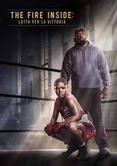 The Fire Inside: Lotta per la vittoria