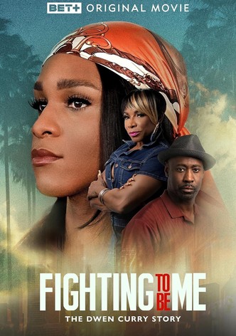 Fighting to Be Me: The Dwen Curry Story