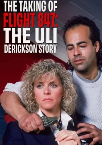 The Taking Of Flight 847: The Uli Derickson Story