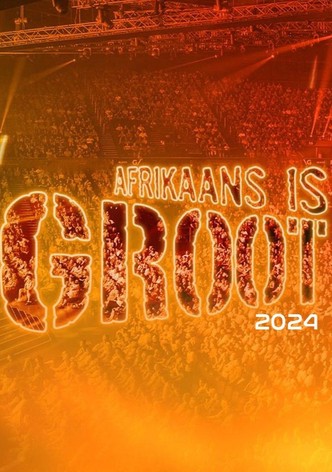 Afrikaans is Groot 2024