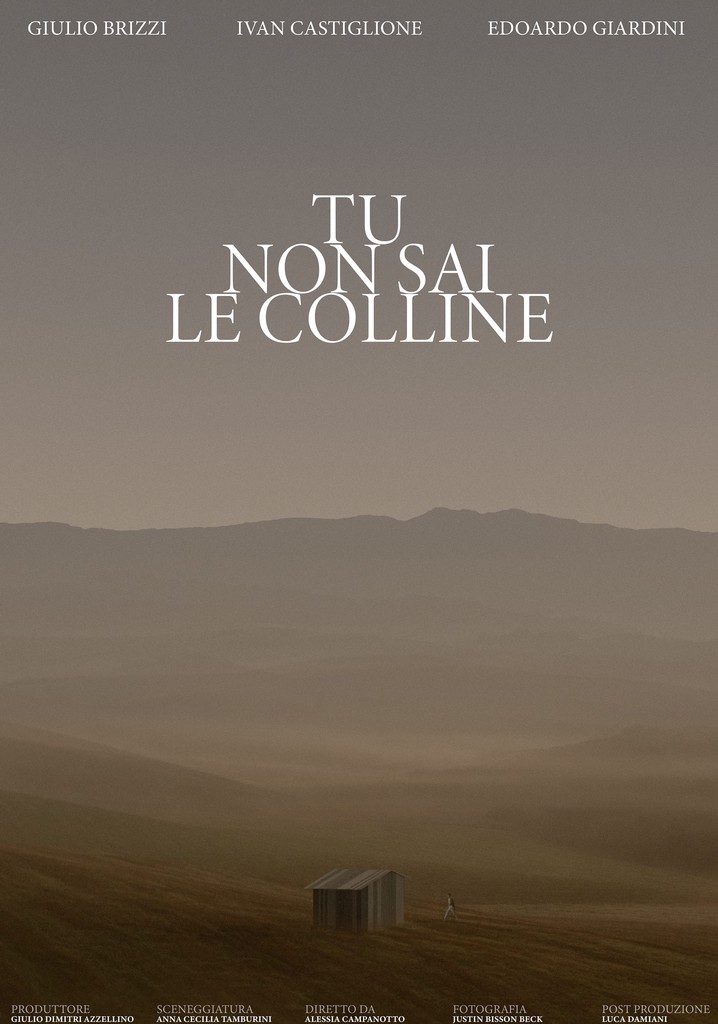 Tu non sai le colline