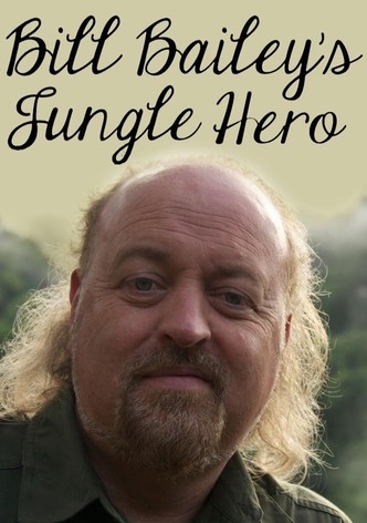 Bill Bailey's Jungle Hero