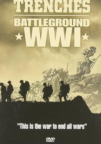 Trenches: Battleground WWI