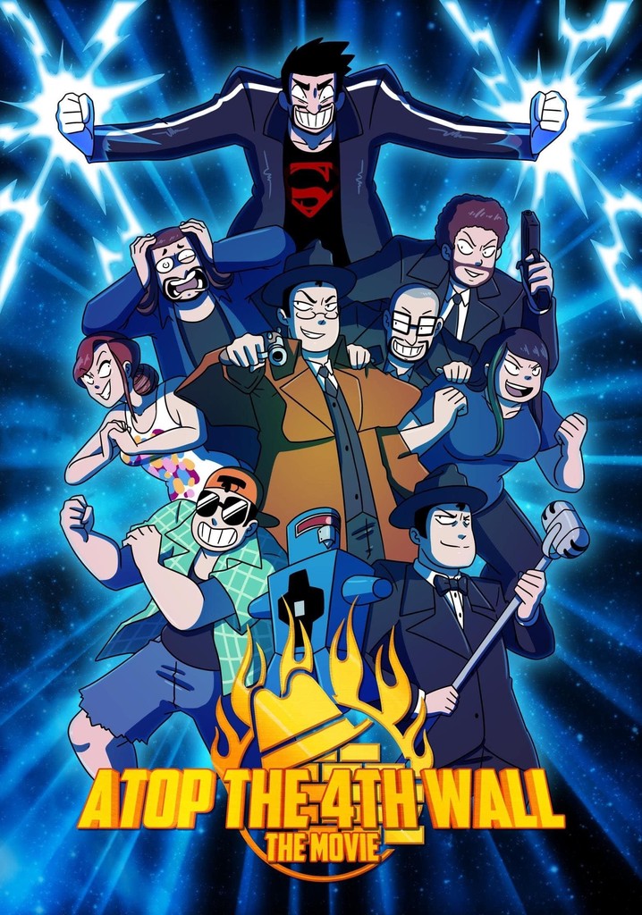 Atop the Fourth Wall: The Movie