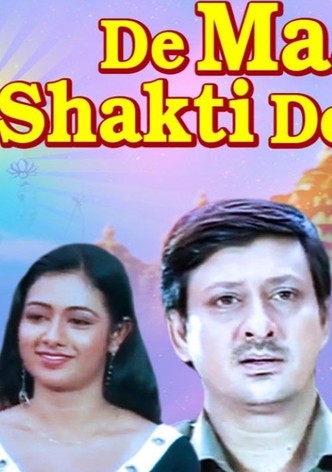 De Maa Shakti De
