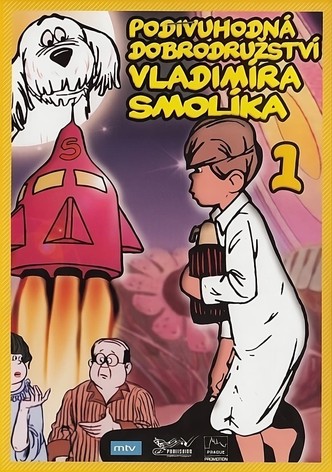 Podivuhodná dobrodružství Vladimíra Smolíka