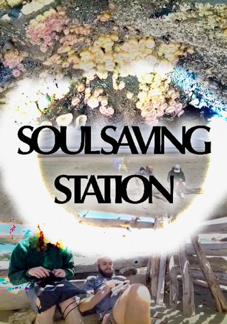 Soul Saving Station