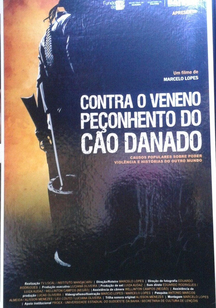 Contra o Veneno Peçonhento do Cão Danado