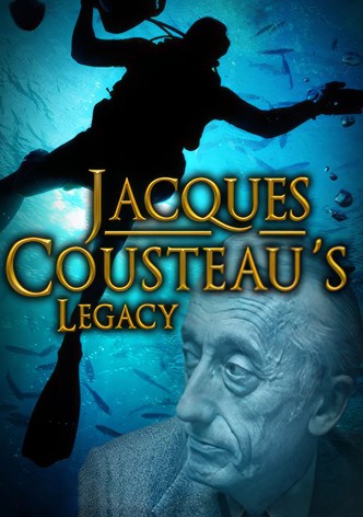 Jacques Cousteau's Legacy