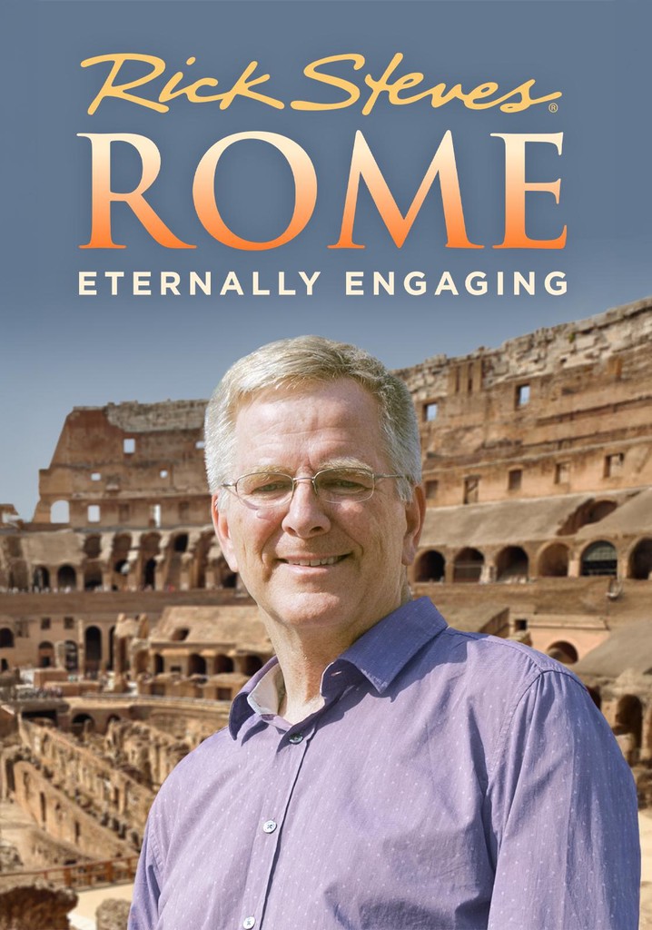 Rick Steves' Rome: Eternally Engaging