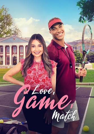 Love, Game, Match