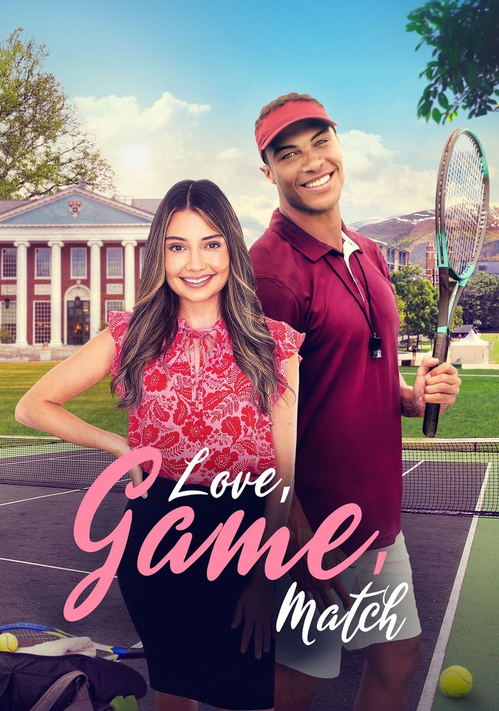 Love, Game, Match