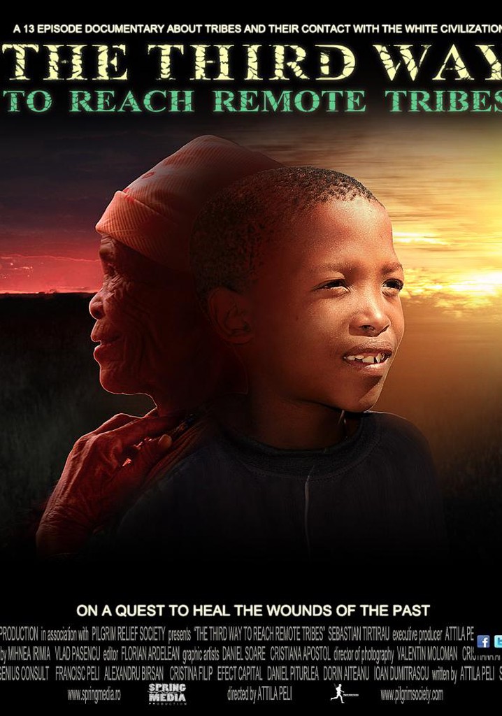 The Third Way to Reach Remote Tribes