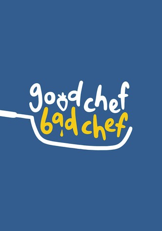 Good Chef Bad Chef