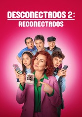 Desconectados 2: Reconectados