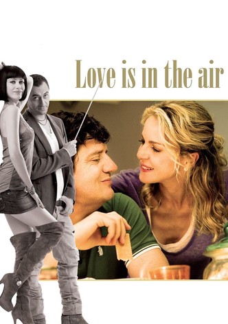 Love Is in the Air