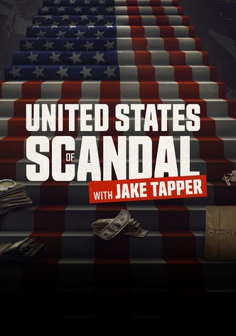 United States of Scandal with Jake Tapper