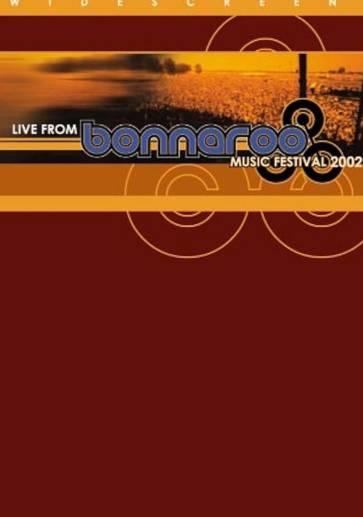 Live from Bonnaroo Music Festival 2002