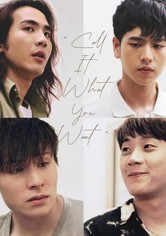 Call It What You Want