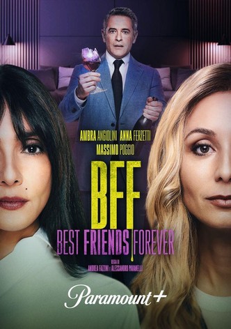 BFF – Best Friends Forever