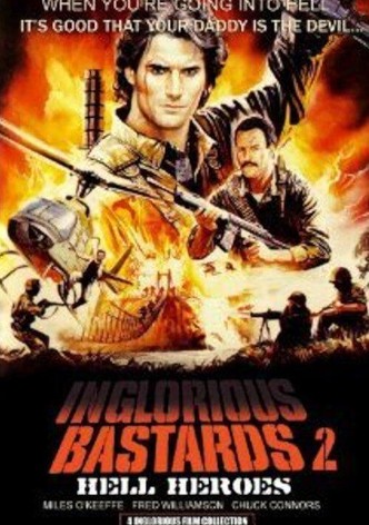 Inglorious Bastards 2: Hell's Heroes
