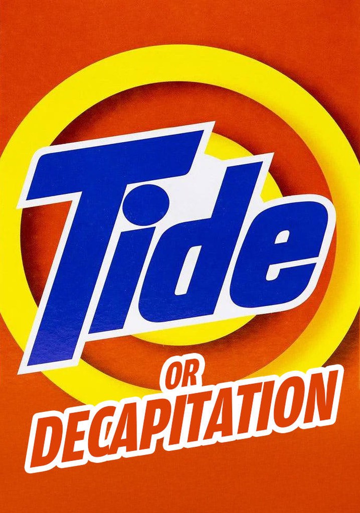 Tide Or Decapitation