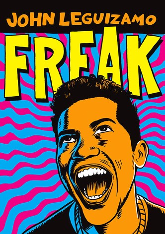 John Leguizamo: Freak
