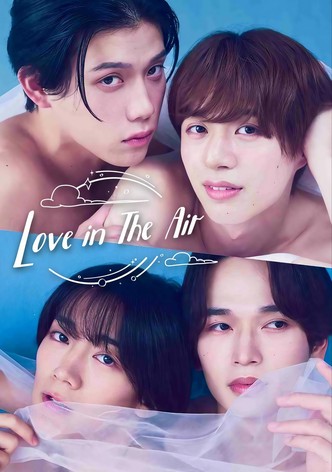 Love In The Air - 恋の予感