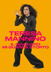 Teresa Mannino - Il giaguaro mi guarda storto