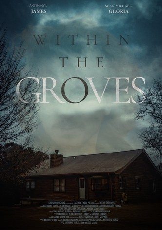 Within the Groves
