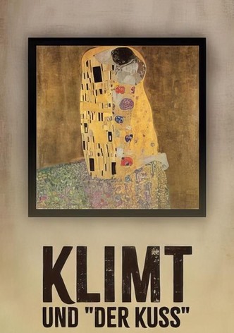 Exhibition on Screen: Klimt and The Kiss