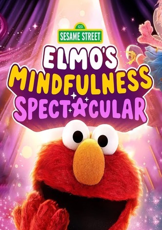 Elmo's Mindfulness Spectacular