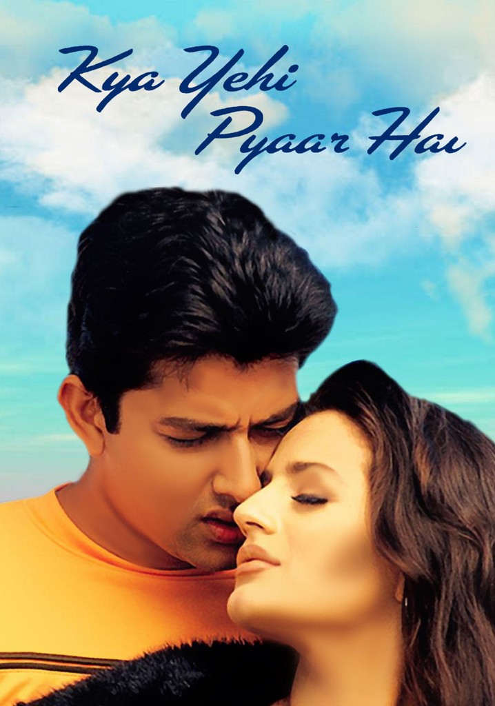 Yehi Hai High Society 2005 Full Movie Kya Yehi Pyaar Hai streaming: where to watch online?