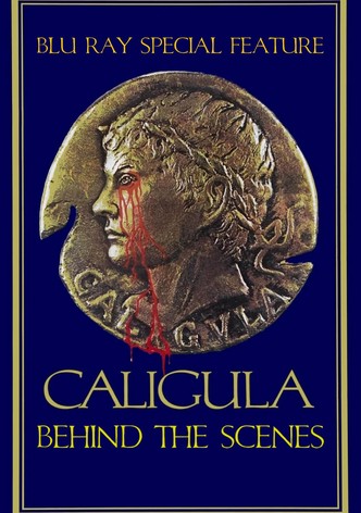 Behind The Scenes of Caligula