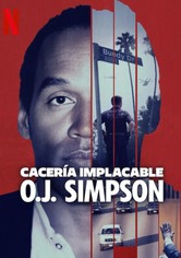 Cacería implacable: O. J. Simpson