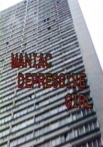 Maniac Depressive Girl