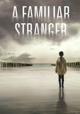 A Familiar Stranger