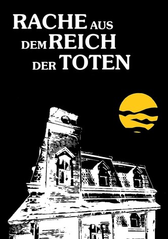 Rache aus dem Reich der Toten