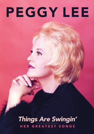 Peggy Lee: Things Are Swingin'